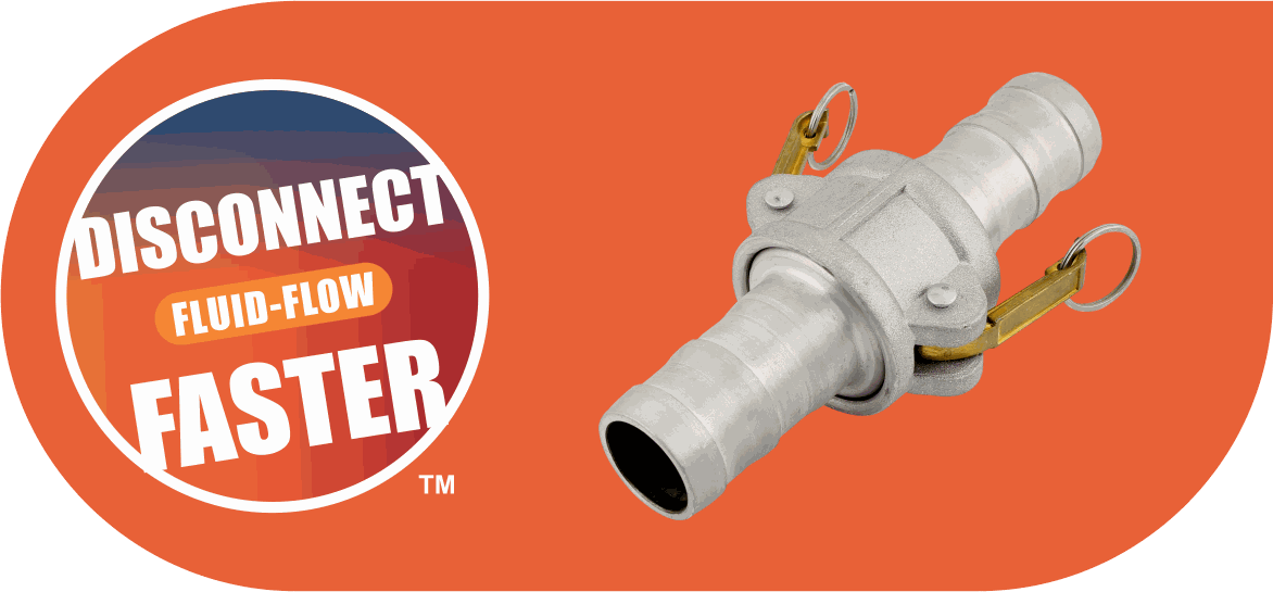 An orange HIC banner reading DISCONNECT FLUID-FLOW FASTER, beside an aluminium camlock coupling with its wire handles closed over the hose tails.